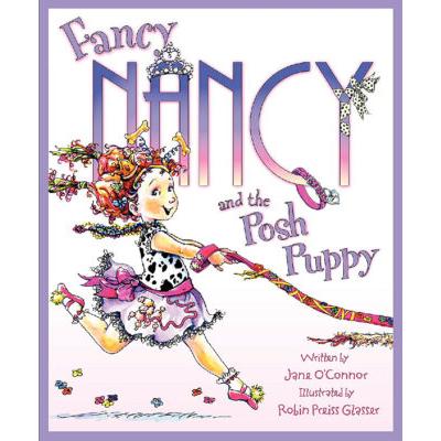 Fancy Nancy and the Posh Puppy (Hardcover) - Jane O'Connor