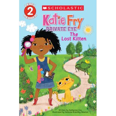 Scholastic Reader Level 2: Katie Fry, Private Eye #1: The Lost Kitten (paperback) - by Katherine Co