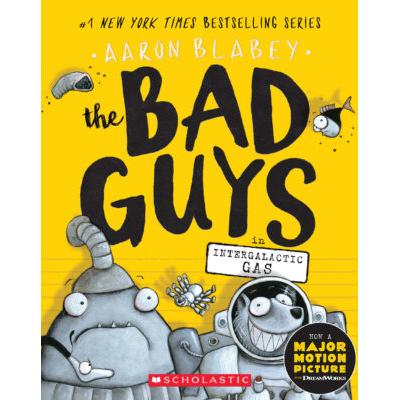 The Bad Guys #5: The Bad Guys in Intergalactic Gas (paperback) - by Aaron Blabey