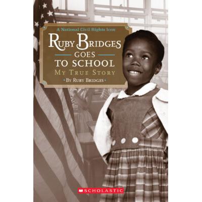 Scholastic Reader Level 2: Ruby Bridges Goes to School (paperback) - by Ruby Bridges