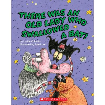 There Was an Old Lady Who Swallowed a Bat! Board Book