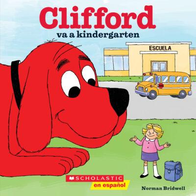Clifford Goes to Kindergarten (Spanish) (paperback) - by Norman Bridwell