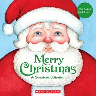Merry Christmas: A Keepsake Storybook Collection (Hardcover) - Lisa McCourt and Cyd Moore and Schol