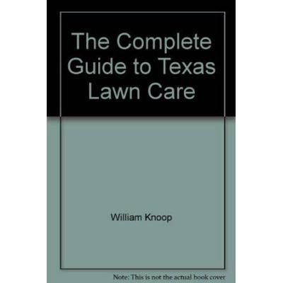 The complete guide to Texas lawn care