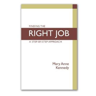 Finding The Right Job; A Step-By-Step Approach