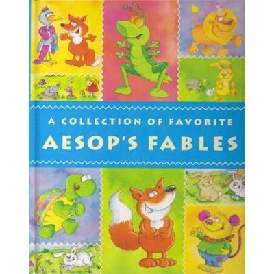 A Collection of Favorite Aesops Fables