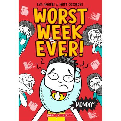 Worst Week Ever #1: Monday (paperback) - by Eva Amores and Matt Cosgrove