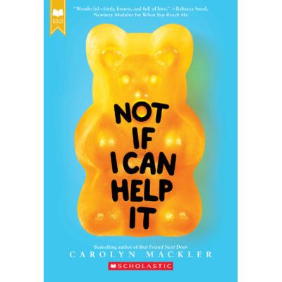 Not If I Can Help It (paperback) - by Carolyn Mackler