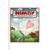Nimby: An Extraordinary Cloud Who Meets A Remarkable Friend