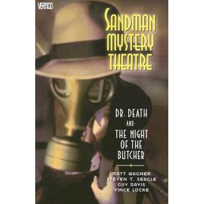 Sandman Mystery Theatre Vol Dr Death and the Night of the Butcher