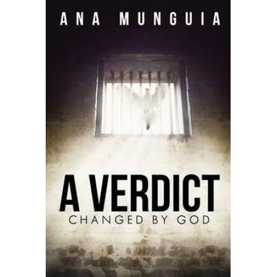 A Verdict Changed by God