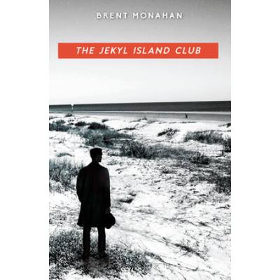 The Jekyl Island Club: A John Le Brun Novel, Book 1