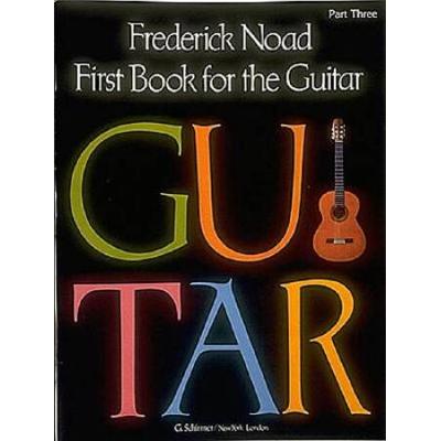 First Book For The Guitar - Part 3: Guitar Technique