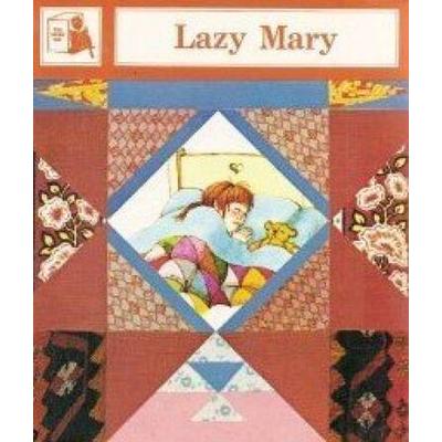 Lazy Mary