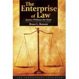 The Enterprise Of Law: Justice Without The State