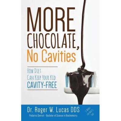 More Chocolate, No Cavities: How Diet Can Keep Your Kid Cavity-Free