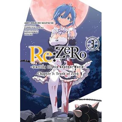 Re: Zero -Starting Life In Another World-, Chapter 3: Truth Of Zero, Vol. 3 (Manga)