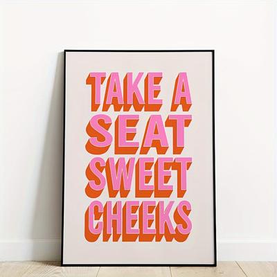 1pc Take A Seat Sweet Cheeks Orange Beige Bathroom Retro Cute Vibrant Funky Funny Quote Typography Home Decor Canvas Wall Poster No Framed