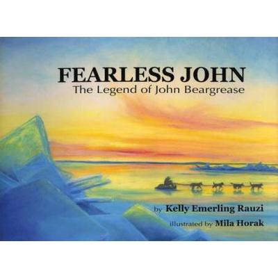 Fearless John: The Legend Of John Beargrease