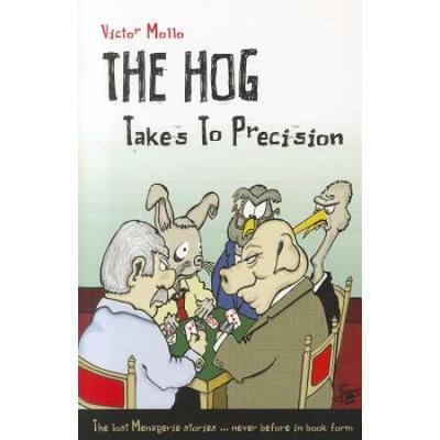The Hog Takes To Precision