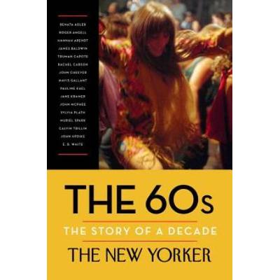 The 60s: The Story Of A Decade