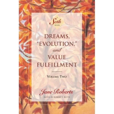 Dreams, Evolution, And Value Fulfillment