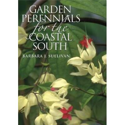Garden Perennials For The Coastal South