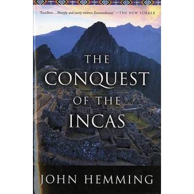 The Conquest Of The Incas
