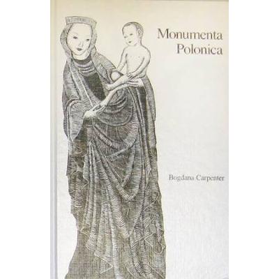 Monumenta Polonica: The First Four Centuries