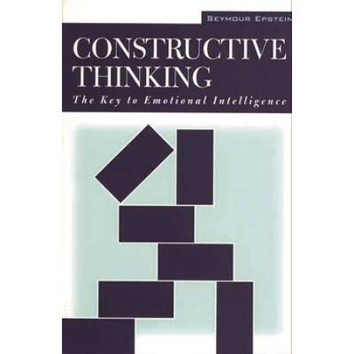 Constructive Thinking: The Key To Emotional Intelligence