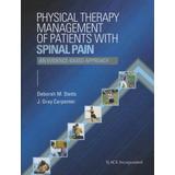 Physical Therapy Management Of Patients With Spinal Pain With Access Code: An Evidence-Based Approach