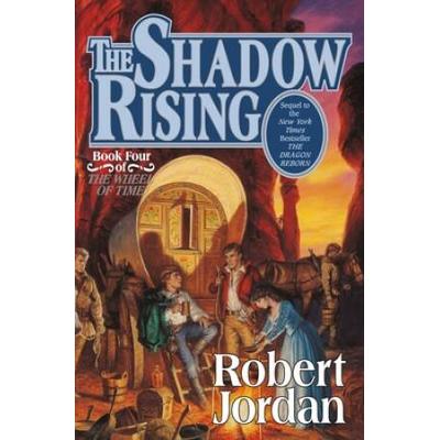 The Shadow Rising: Book Four Of 'The Wheel Of Time'