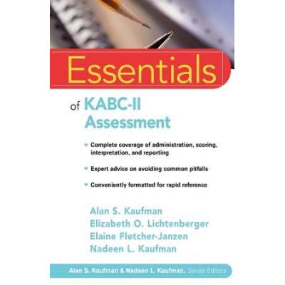 Essentials Of Kabc-Ii Assessment