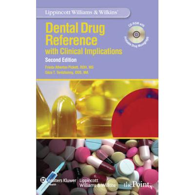 Lww's Dental Drug Reference: With Clinical Implications [With Cdrom]