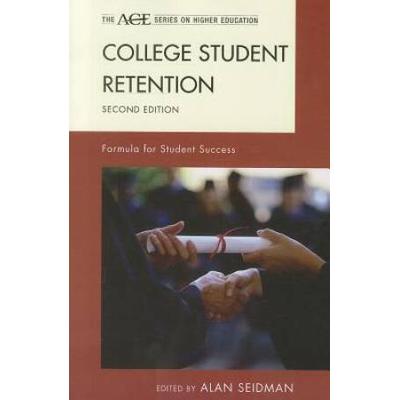 College Student Retention: Formula For Student Success