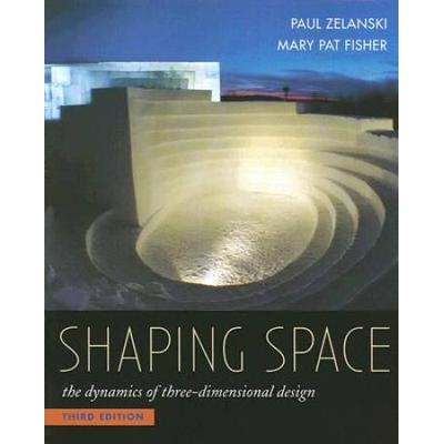 Shaping Space: The Dynamics Of Three-Dimensional Design