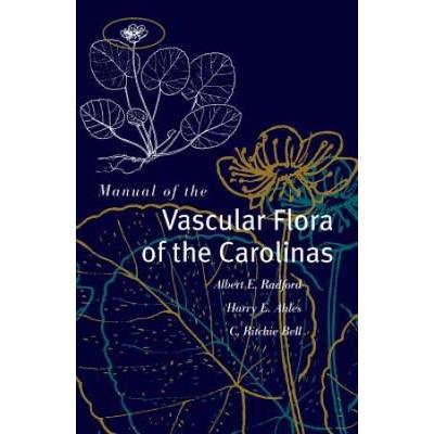 Manual Of The Vascular Flora Of The Carolinas