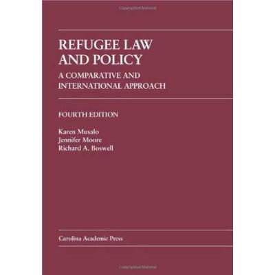 Refugee Law And Policy: A Comparative And International Approach