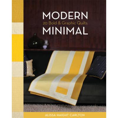 Modern Minimal-Print-On-Demand-Edition: 20 Bold & Graphic Quilts