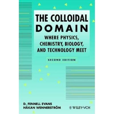 The Colloidal Domain: Where Physics, Chemistry, Biology, And Technology Meet