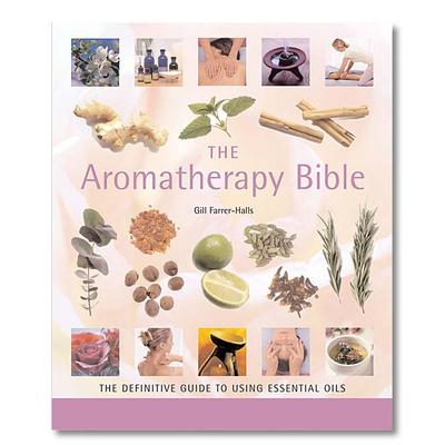Sterling Wellness Books - Aromatherapy Bible Paperback
