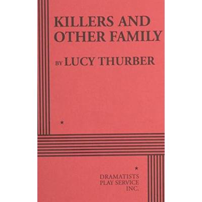 Killers And Other Family - Acting Edition