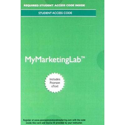 Mymarketinglab With Pearson Etext -- Access Card -- For Principles Of Marketing
