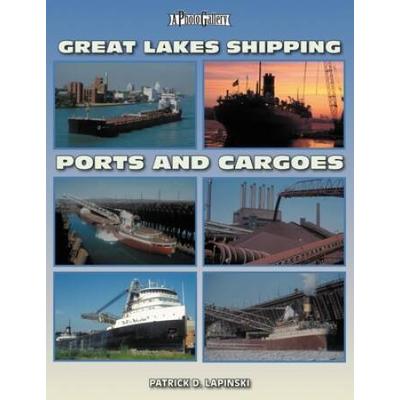 Great Lakes Shipping Ports And Cargoes