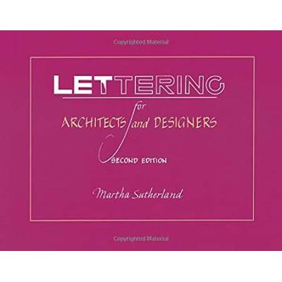 Lettering For Architects And Designers