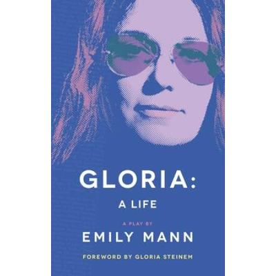 Gloria: A Life (Tcg Edition)