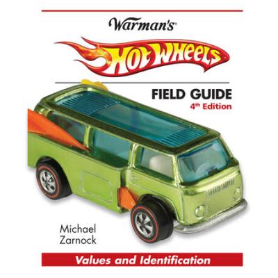 Hot Wheels Field Guide: Values And Identification