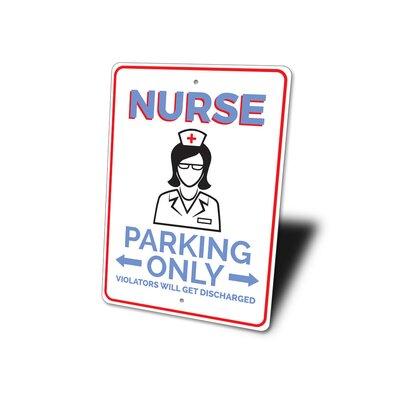 Lizton Sign Shop, Inc Nurse Parking Aluminum Sign Metal in Gray/White | 18 H x 12 W x 0.06 D in | Wayfair 10073-A1218