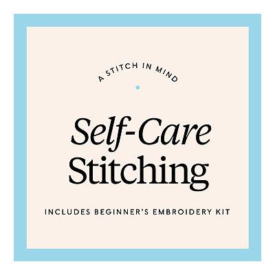 A Stitch in Mind: Self-Care Stitching