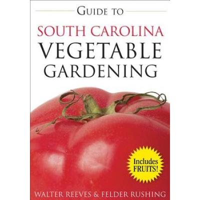 Guide To South Carolina Vegetable Gardening